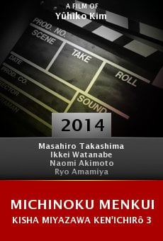 Michinoku menkui kisha Miyazawa Ken'ichirô 3 Online Free