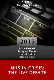 NHS in Crisis: The Live Debate online free