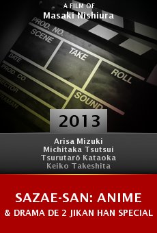 Sazae-san: Anime & Drama de 2 jikan han special online free