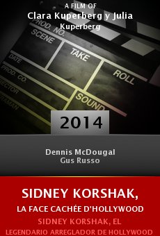 Sidney Korshak, la face cachée d'Hollywood online free