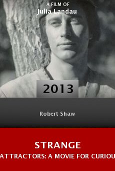 Strange Attractors: A Movie for Curious People Online Free