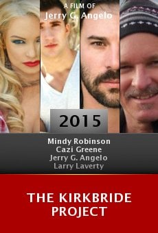 The Kirkbride Project online free