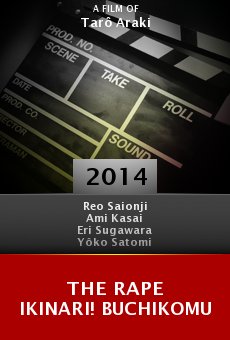 The rape ikinari! Buchikomu online free