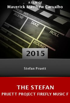 The Stefan Pruett Project Firefly Music Festival Documentary online free