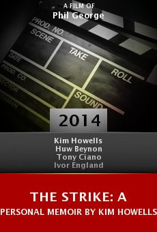 The Strike: A Personal Memoir by Kim Howells online free