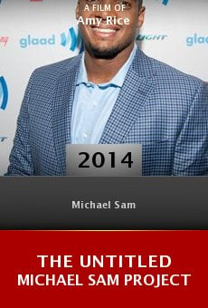 The Untitled Michael Sam Project online free