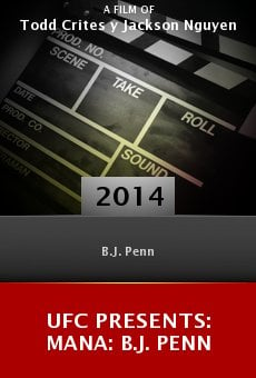 UFC Presents: Mana: B.J. Penn online free