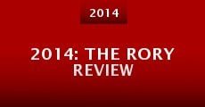 2014: The Rory Review