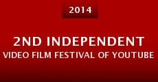 2nd Independent Video Film Festival of Youtube 2014