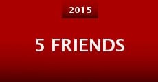 5 Friends (2015)