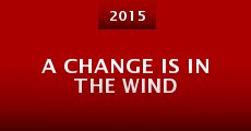 A Change Is in the Wind