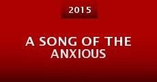 A Song of the Anxious