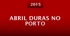 Abril Duras no Porto