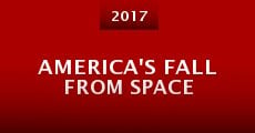 America's Fall from Space