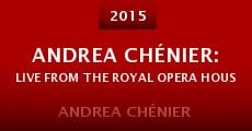 Andrea Chénier: Live from the Royal Opera House