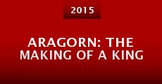 Aragorn: The Making of a King