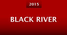 Black River (2015)