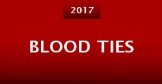 Blood Ties (2017)