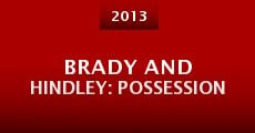 Brady and Hindley: Possession