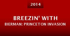 Breezin' with Bierman: Princeton Invasion