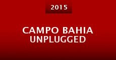 Campo Bahia Unplugged