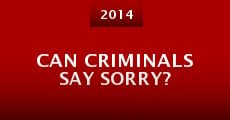 Can Criminals Say Sorry?