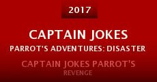 Captain Jokes Parrot's Adventures: Disaster of the Caribbean (2017)