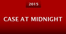 Case at Midnight (2015)