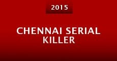 Chennai Serial Killer