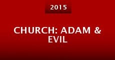 CHURCH: Adam & Evil