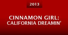Cinnamon Girl: California Dreamin'