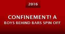 Confinement! A Boys Behind Bars Spin Off