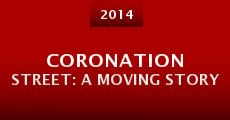Coronation Street: A Moving Story