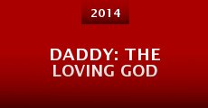 Daddy: The Loving God