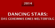 Dancing Stars: Das Geheimnis eines Welterfolgs