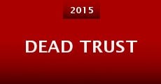 Dead Trust