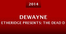 DeWayne Etheridge Presents: The Dead Don't Die