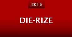 Die-Rize