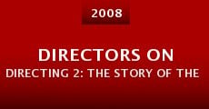 Directors on Directing 2: The Story of the Storytellers