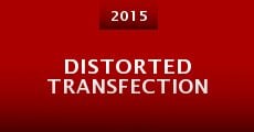 Distorted Transfection