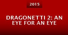 Dragonetti 2: An Eye for an Eye