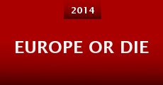 Europe or Die