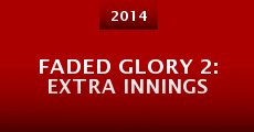 Faded Glory 2: Extra Innings