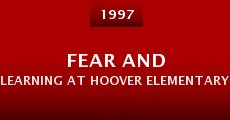 Fear and Learning at Hoover Elementary