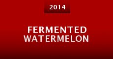 Fermented watermelon