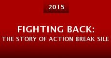 Fighting Back: The Story of Action Break Silence
