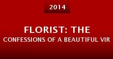 Florist: The Confessions of a Beautiful Virtuoso