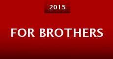 For Brothers (2015)