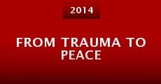 From Trauma to Peace