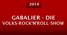 Gabalier - Die Volks-Rock'n'Roll-Show